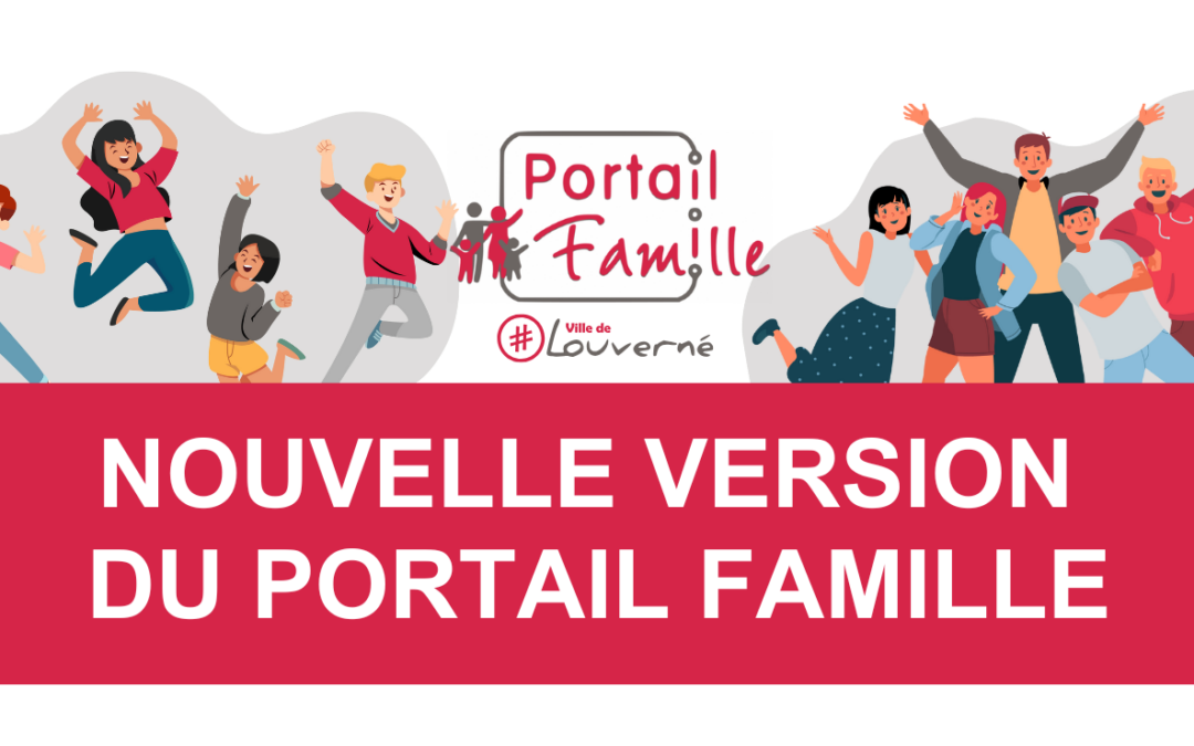 Le portail Famille de Louverné fait peau neuve à partir du 5 janvier 2025