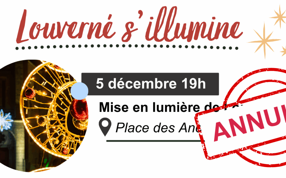 Annulation des illuminations de Louverné – Vendredi à 19h